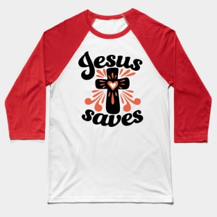 Jesus saves Baseball T-Shirt